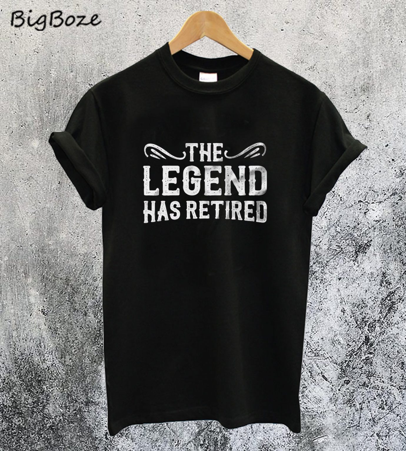 The Legend Has Retired T-Shirt