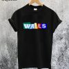 Walls 2.0 LT Inspired T-Shirt