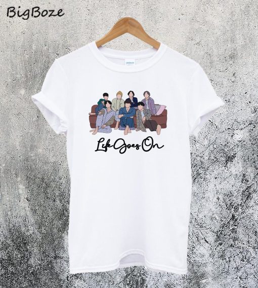 Life Goes On BTS T-Shirt