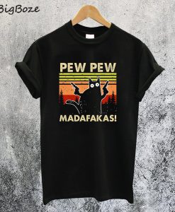 PEW PEW MADAFAKAS Vintage T-Shirt