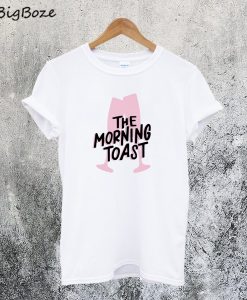 The Morning Toast T-Shirt