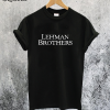 Fraud Dept Lehman Brothers T-Shirt