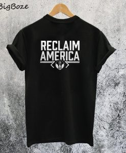 Reclaim America T-Shirt