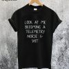 Look At Me Becoming A Telemetry Nurse T-Shirt