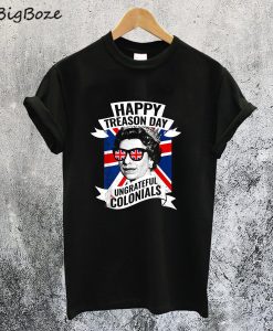 Happy Treason Day T-Shirt
