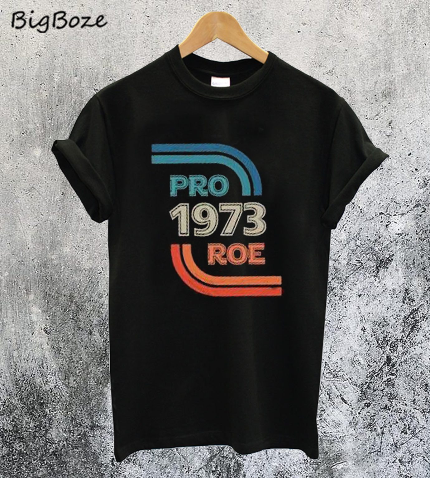 pro roe shirt