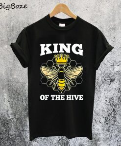 King Of The Hive T-Shirt
