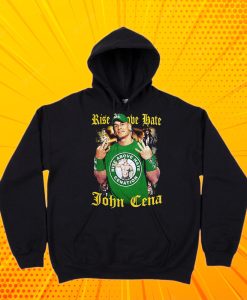 Rise Above Hate John Cena Hoodie