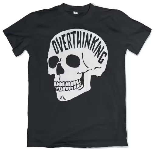 Overthinking T-shirt SD